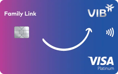 VIB Family Link – Thẻ tín&nbsp;dụng